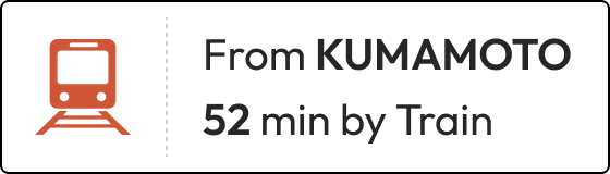 From KUMAMOTO 52 min by Train